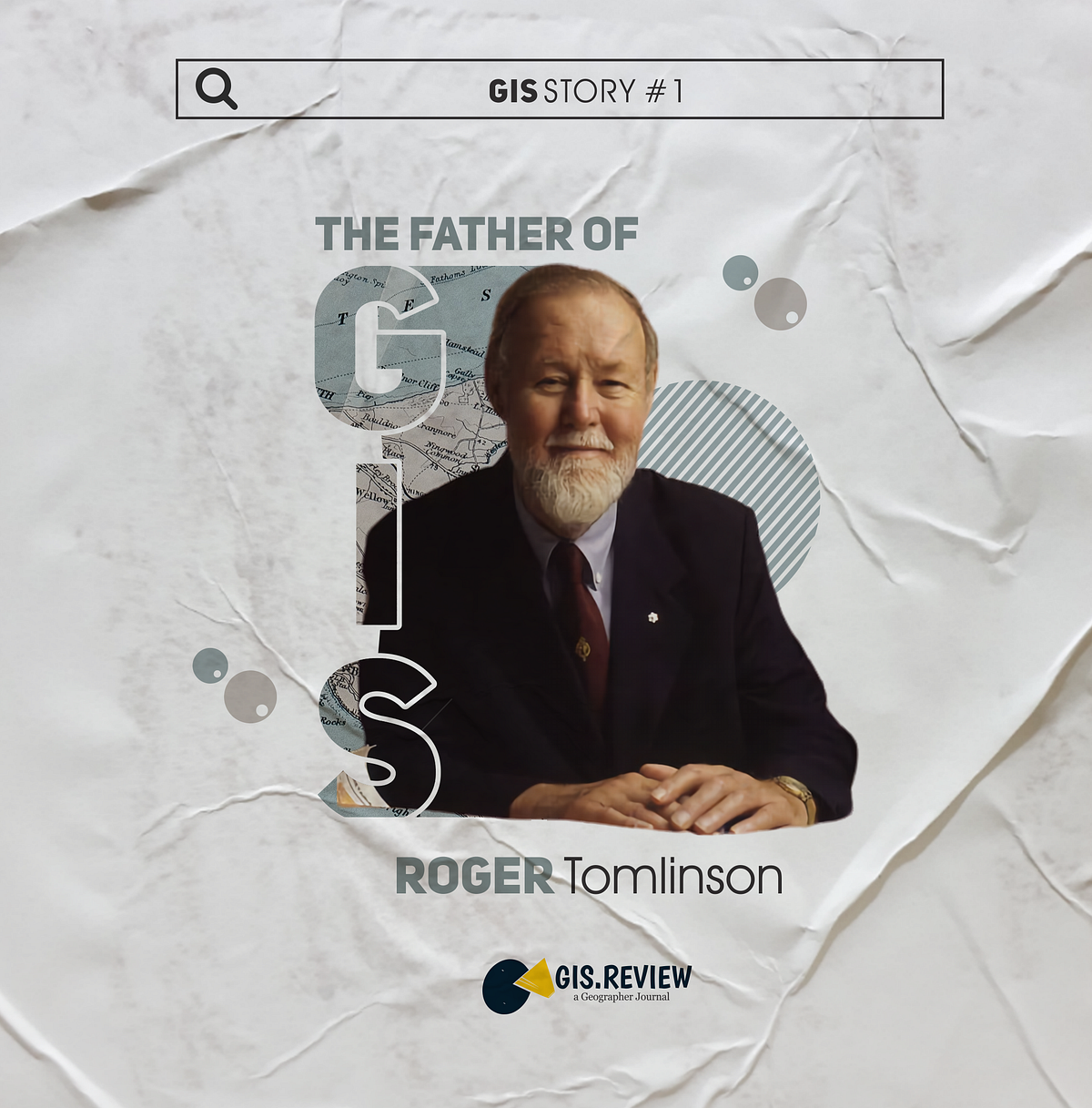 GIS Story #1: Roger Tomlinson, The Father of GIS